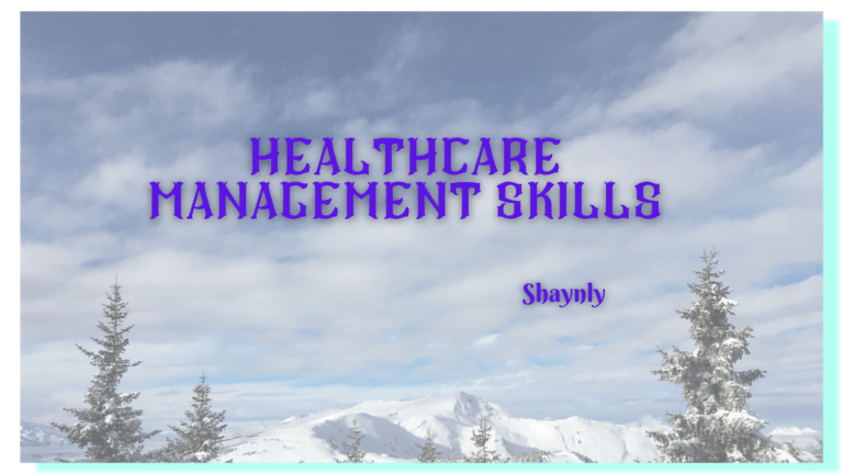 Healthcare management Skills 2