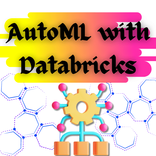 AutoML with Databricks