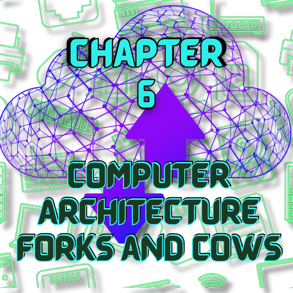 Learn-Computer-Architecture-Forks-and-Cows-Chapter-6