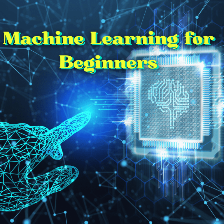 Machine Learning for Beginners