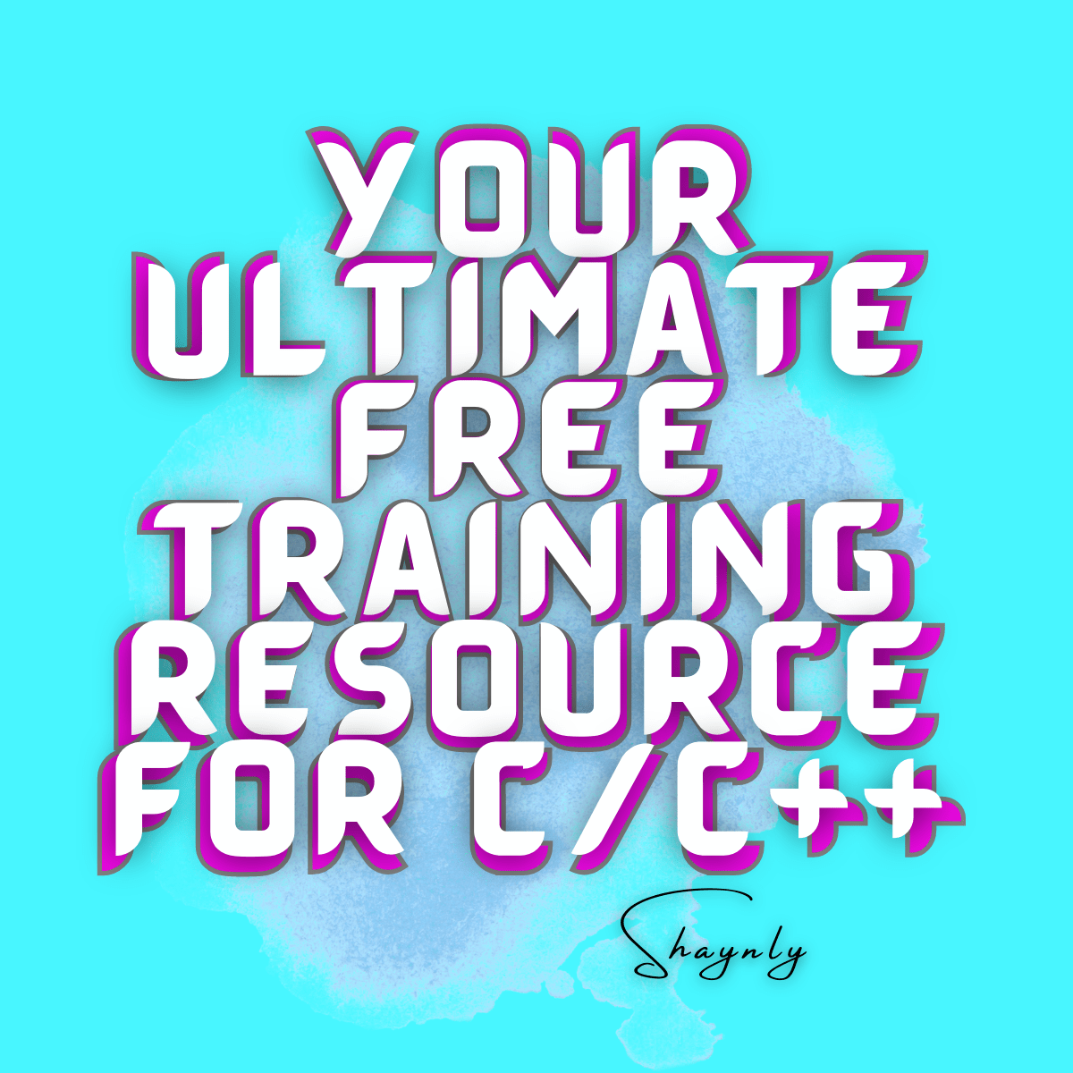 Your Ultimate Free Training Resource for C/C++
