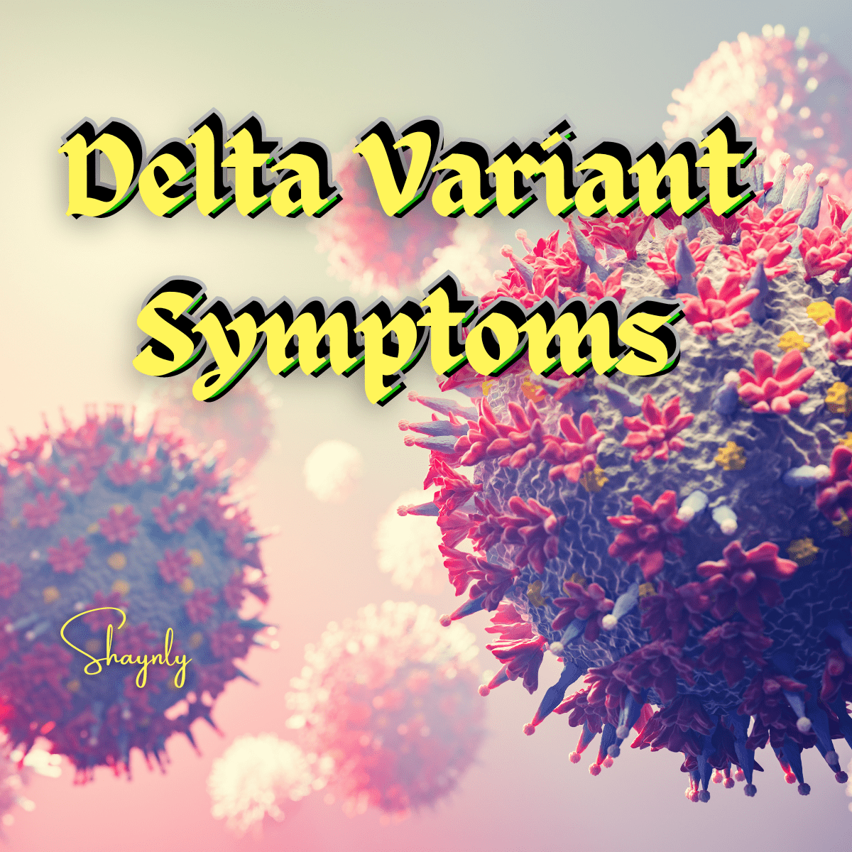 Symptoms of Delta Variant