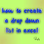 how to create a drop down list in excel