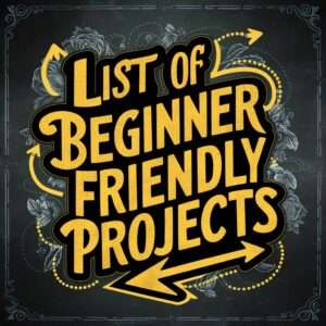 A list of awesome beginners-friendly projects.