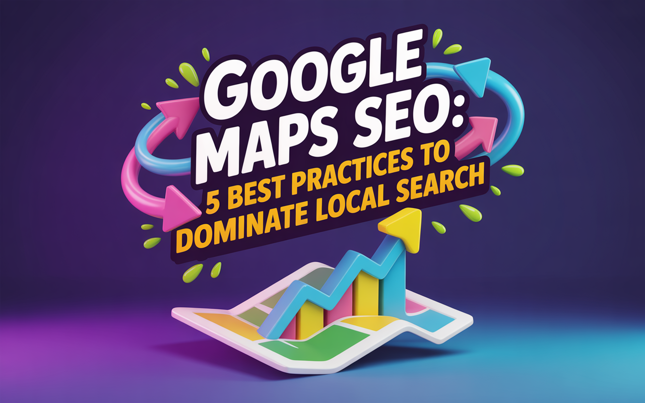 5 best practices for google maps and seo