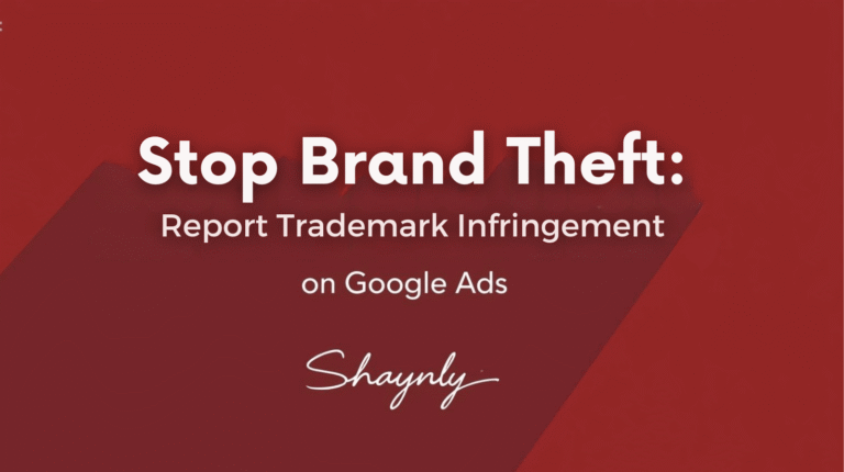 Stop Brand Theft: Report Trademark Infringement on Google Ads